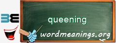 WordMeaning blackboard for queening